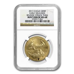 2013 1 oz Gold American Eagle Mint Error NGC MS-68 Early Releases