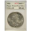 Image 1 : 1921 PEACE DOLLAR ACG MS62, COIN GRADED PROPERLY