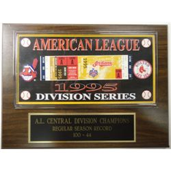 American League 1995 Cleveland Indians vs. Boston Red Sox Ticket on Plaque.