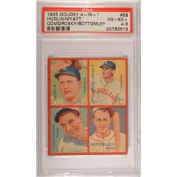 1935 GOUDEY 4 - IN - 1  #5B  HUDLIN/MYATT COMOROSKY/BOTTOMLEY PSA VG - EX+ 4.5.