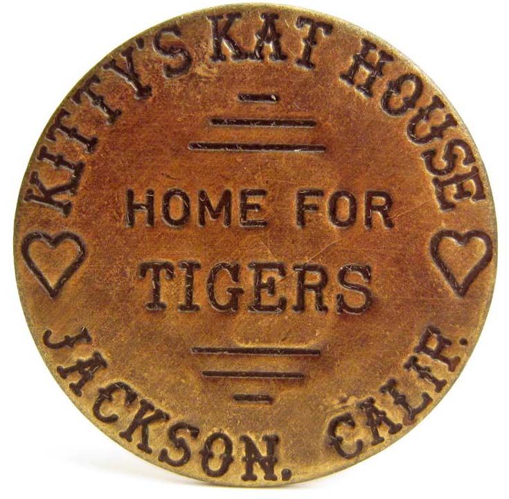 5823 - KITTY'S KAT HOUSE JACKSON CALIFORNIA BRASS BROTHEL / CAT HOUSE TOKEN