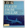 Image 1 : LOOK Magazine, February 21, 1967, "Flight From Dallas"