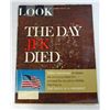 Image 1 : LOOK Magazine, February 7, 1967, "The JFK Died"