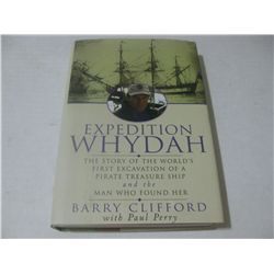 EXPEDITION WHYDAH Worlds First Excavation of a Pirate Treasure Ship HC Book HAND SIGNED Paul Perry