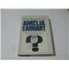 Image 1 : THE SEARCH FOR AMELIA EARHART HC Book HAND SIGNED by Fred Goerner