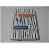 Image 1 : BALANCE OF POWER Presidents and Congress HC 1st Edition Book HAND SIGNED by Jim Wright