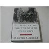 Image 1 : THE HISTORY OF THE TWENTIETH CENTURY Volume One: 1900-1930 HC Book HAND SIGNED by Martin Gilbert