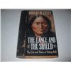 Image 1 : THE LANCE AND THE SHIELD Life And Times Of Sitting Bull 1st Edition Book HAND SIGNED by Robert Utley
