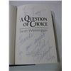 Image 2 : A QUESTION OF CHOICE The Lawyer Who Won Roe V. Wade HC Book HAND SIGNED by Sarah Weddington