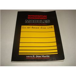 Intrapartum Management Modules: A Perinatal Education Program BOOK Martin E Jean