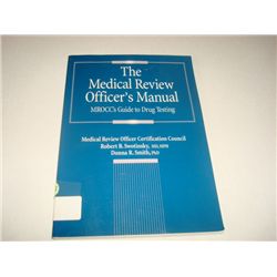 The Medical Review Officer's Manual: Mrocc's Guide to Drug Testing BOOK