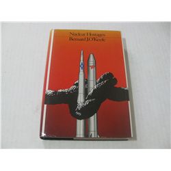 NUCLEAR HOSTAGE Hardcover Book HAND SIGNED by Bernard J. O’Keefe