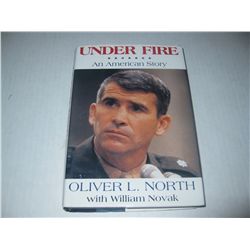 UNDER FIRE AN AMERICAN STORY Hardcover Book HAND SIGNED by Oliver North