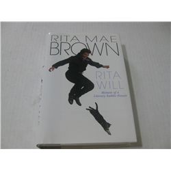 RITA WILL A Memoir of a Literary Rabble-Rouser Hardcover Book HAND SIGNED by Rita Mae Brown
