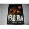 Image 1 : NEANDERTHAL First Edition Hardcover Book HAND SIGNED by John Darnton