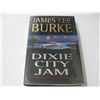 Image 1 : DIXIE CITY JAM First Edition Hardcover Book HAND SIGNED by James Lee Burke