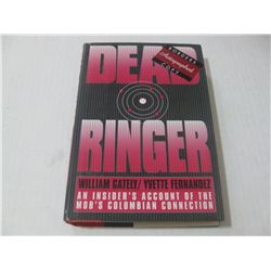 DEAD RINGER Insiders Account Of The Mobs Colombian Connection HC Book HAND SIGNED Yvette Fernandez