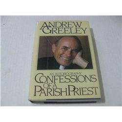 CONFESSIONS OF A PARISH PRIEST Hardcover Book HAND SIGNED by Andrew Greeley