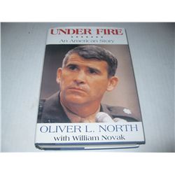 UNDER FIRE AN AMERICAN STORY Hardcover Book HAND SIGNED by Oliver North