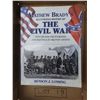 Mathew Brady's Illustrated History Civil War