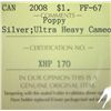 Image 3 : 2008 - R.C.M. - $1.00 - Poppy - ICCS - PF-67 - Ultra Heavy Cameo