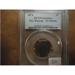 1874 INDIAN HEAD CENT PCGS XF DETAILS