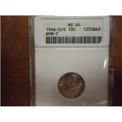 1946 S/S RPM-7 SILVER ROOSEVELT DIME ANACS MS64