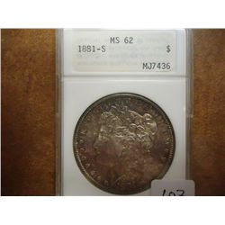 1881-S MORGAN SILVER DOLLAR ANA MS62 TONED