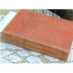 BOOK -  THE HARVESTER  - 1ST EDITION - 1911