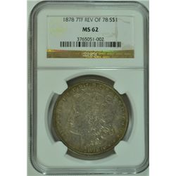 1878 7TF REVERSE OF 78 MORGAN SILVER DOLLAR, NGC MS-62  COLORS
