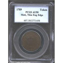 1789 TOKEN Mott Token, Thin Planchet, Engrailed Edge AU50 PCGS.