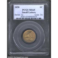 1858 1C Small Letters MS65 PCGS.