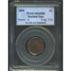 1894 1C Doubled Date MS63 Red and Brown PCGS.