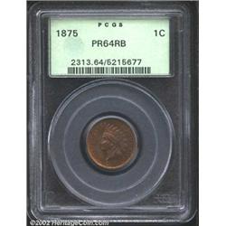1875 1C PR64 Red and Brown PCGS.