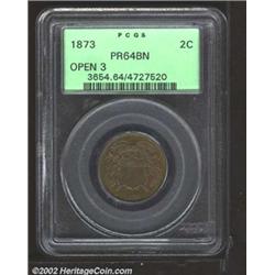 1873 2C Open 3 PR64 Brown PCGS.