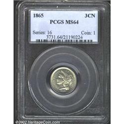 1865 3CN MS64 PCGS.