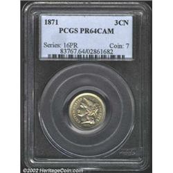 1871 3CN PR64 Cameo PCGS.