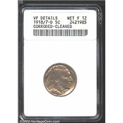 1918/7-D 5C--Corroded, Cleaned--ANACS.