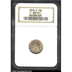 1876-S 10C MS64 NGC.