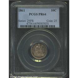 1861 10C PR64 PCGS.