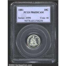 1881 10C PR65 Deep Cameo PCGS.