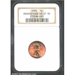 1999 Cent--Broadstruck--MS67 Red NGC.