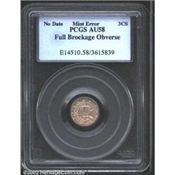 Undated Three Cent Silver--Full Brockage Obverse--AU58 PCGS.