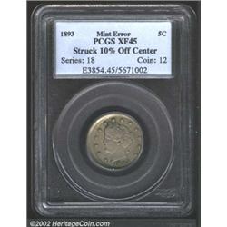 1893 Nickel--Struck 10% Off Center--XF45 PCGS.