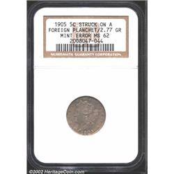 1905 5C Nickel--Struck on a Foreign Planchet--MS62 NGC.
