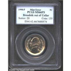1998-P 5C Nickel--Broadstruck Out of Collar--MS66 Full Steps PCGS.