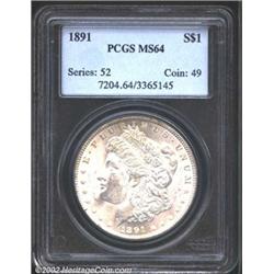 1891 S$1 MS64 PCGS.