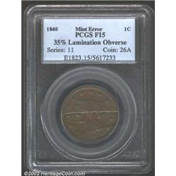 1840 1C Small Date Cent--35% Lamination Obverse--Fine 15 PCGS.