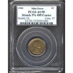 1944 1C Cent--Struck 5% Off Center-AU55 PCGS.