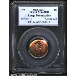 1999 Cent--Large Broadstrike--MS65 Red PCGS.